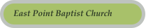 East Point Baptist Church
