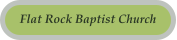 Flat Rock Baptist Church