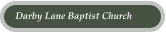 Darby Lane Baptist Church