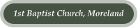 1st Baptist Church, Moreland