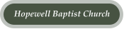 Hopewell Baptist Church